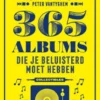 365 albums die je beluisterd moet hebben
