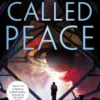 A Desolation Called Peace