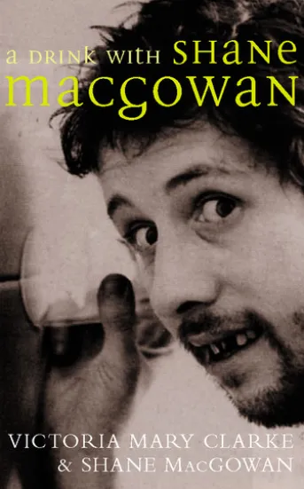 A Drink with Shane MacGowan