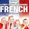 A First Guide to Learning French | A Children's Learn French Books