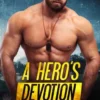 A Hero's Devotion