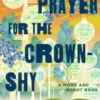 A Prayer for the Crown-Shy