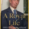 A Royal Life