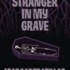 A Stranger in My Grave