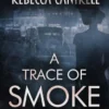 A Trace of Smoke