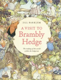 A Visit to Brambly Hedge