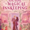 A Witch's Guide to Magical Innkeeping