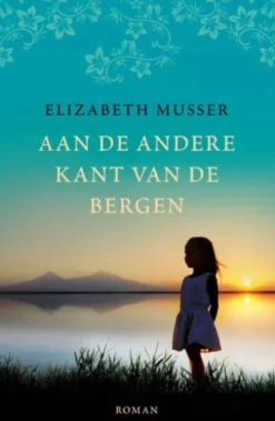 Aan de andere kant van de bergen