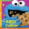 ABCs of Cookies, The (Sesame Street Series)