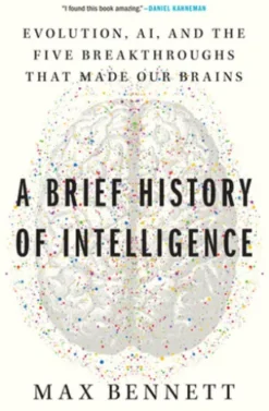 A Brief History of Intelligence