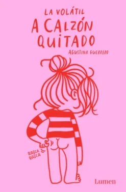 A calzón quitado (La Volátil)