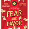 A Case of Fear and Favor