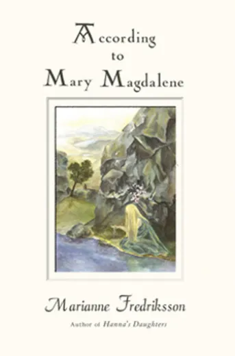 According to Mary Magdalene