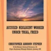 Accused Negligent Worker Under Trial, Freed