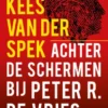 Achter de schermen bij Peter R. de Vries - Een terugblik