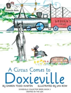 A Circus Comes to Doxieville