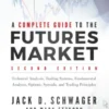 A Complete Guide to the Futures Market