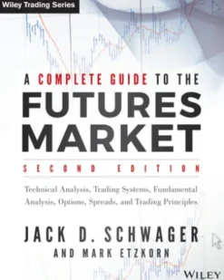A Complete Guide to the Futures Market