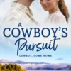 A Cowboy’s Pursuit