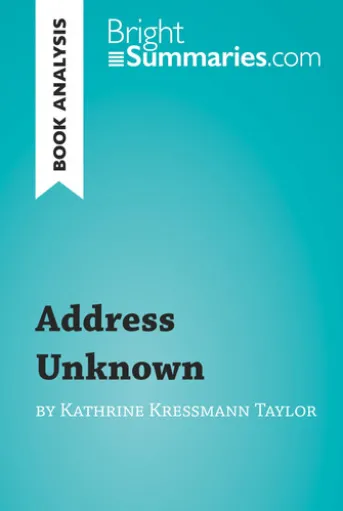 Address Unknown by Kathrine Kressmann Taylor (Book Analysis)