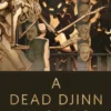 A Dead Djinn in Cairo