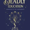 A Deadly Education