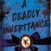 A Deadly Inheritance