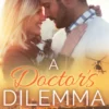 A Doctor's Dilemma