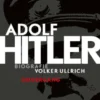 Adolf Hitler Deel 2 de jaren van ondergang 1939-1945