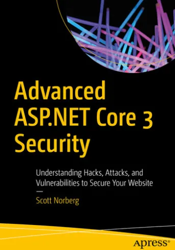 Advanced ASP.NET Core 3 Security