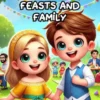 Adventures Embracing Faith Feasts and Family