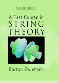 A First Course in String Theory