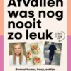 Afvallen was nog nooit zo leuk