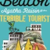 Agatha Raisin and the Terrible Tourist