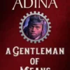 A Gentleman of Means