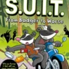 Agents of S.U.I.T.: From Badger to Worse