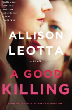 A Good Killing