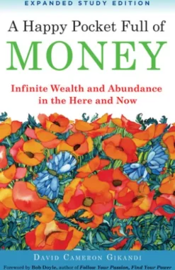 A Happy Pocket Full of Money, Expanded Study Edition