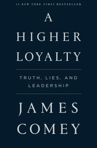 A Higher Loyalty
