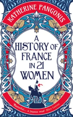 A History of France in 21 Women