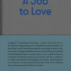 A Job to Love