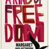 A Kind of Freedom