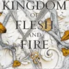A Kingdom of Flesh and Fire