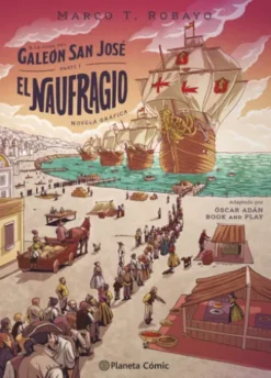 A la caza del galeón San José. Parte I: El naufragio