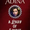 A Lady of Spirit