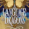 A Language of Dragons