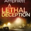 A Lethal Deception