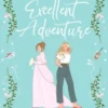 Alice and Gabby's Excellent Adventure