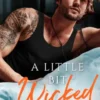 A Little Bit Wicked
