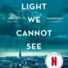 All the Light We Cannot See